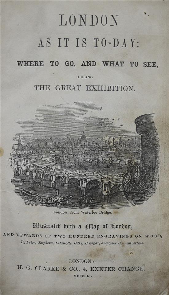 London As It Is Today: Where to go, and what to see during The Great Exhibition 1851